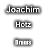 Joachim Hotz Drums